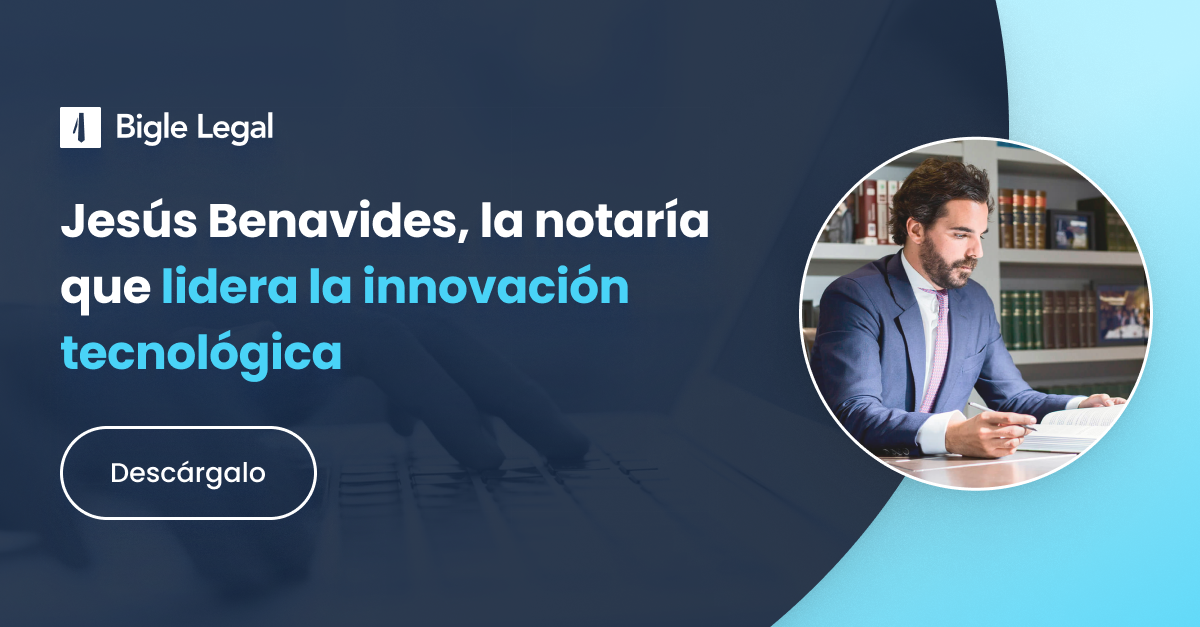 Jesús Benavides, la notaría que lidera la innovación tecnológica